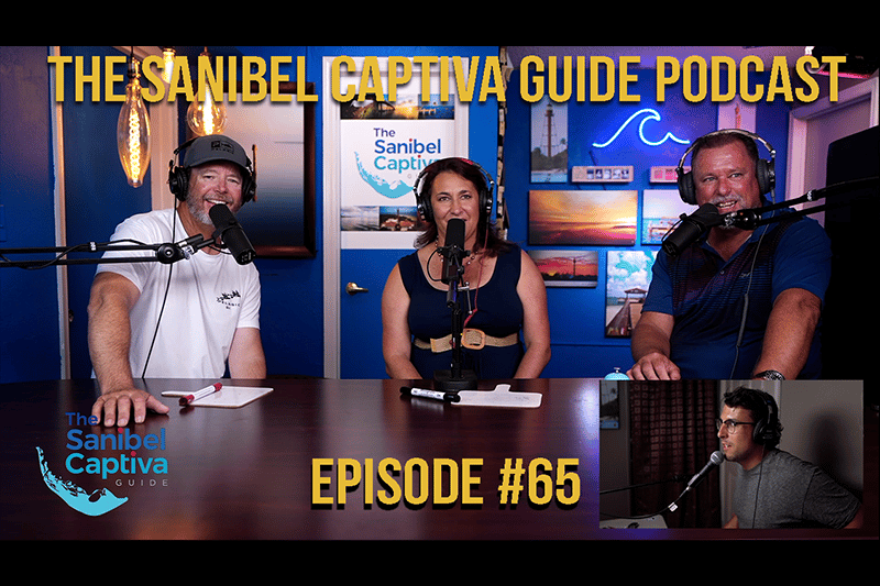 The Sanibel Captiva Guide Podcast 65